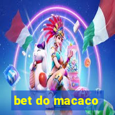 bet do macaco